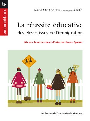 cover image of La réussite éducative des élèves issus de l'immigration